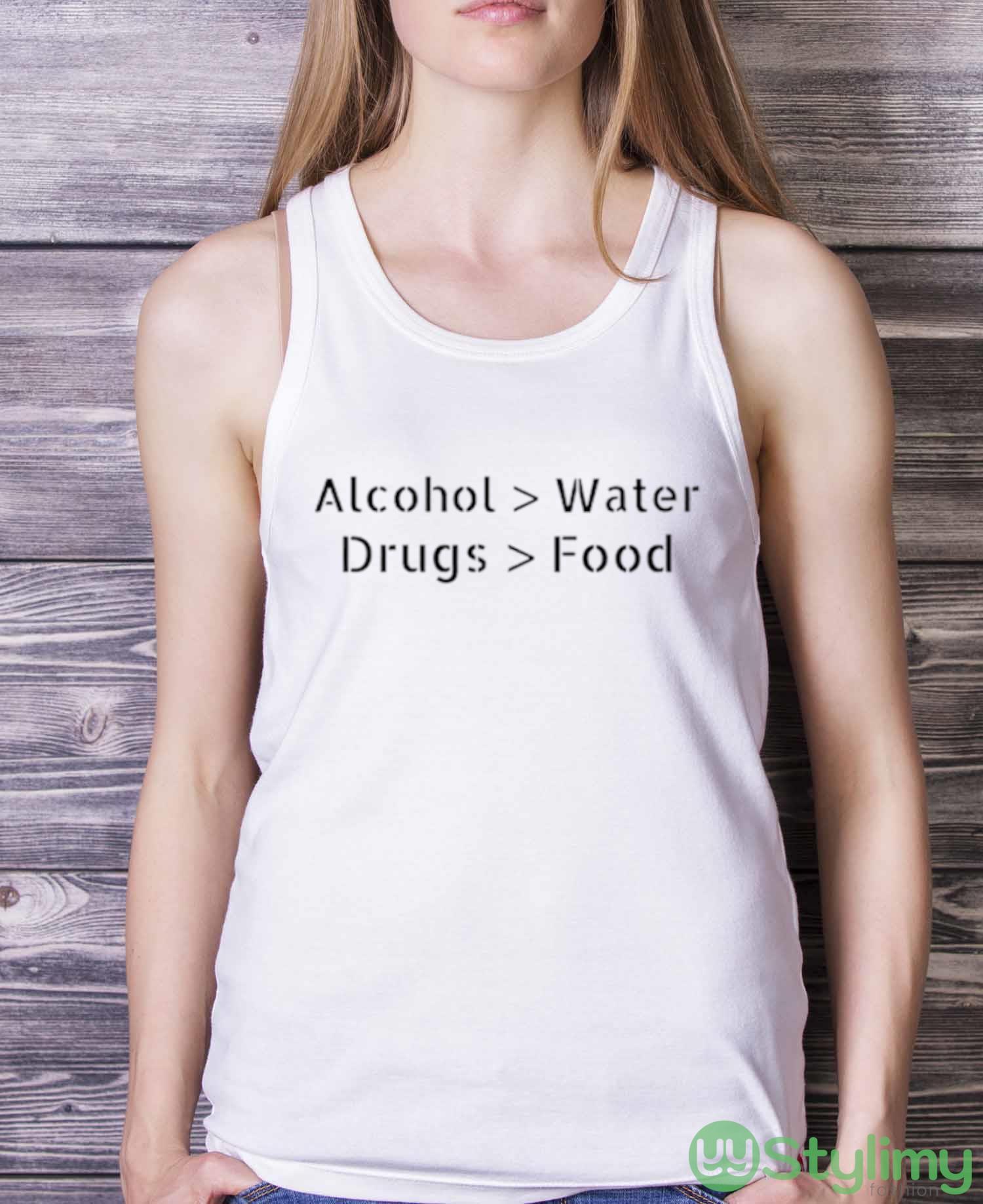 Alcohol Water Drugs Food shirt 3 Alcohol Water Drugs Food shirt - White Ladies Tank Top
