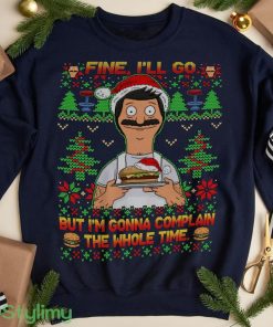 Bob Belcher Fine I'll Go But I'm Gonna Complain The Whole Time Shirt Product Photo 1