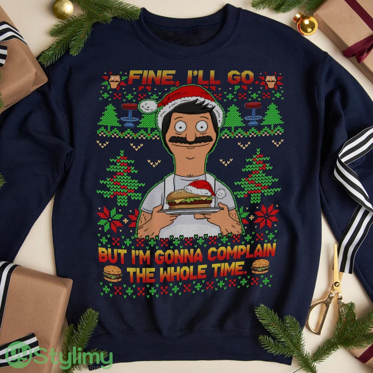 Bob Belcher Fine I'll Go But I'm Gonna Complain The Whole Time Shirt 3 bob belcher fine ill go but im gonna complain the whole time shirt