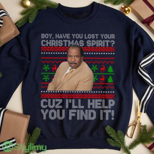 Boy Have You Lost Your Christmas Spirit Cuz I'll Help You Find It Sweatshirt Product Photo 1