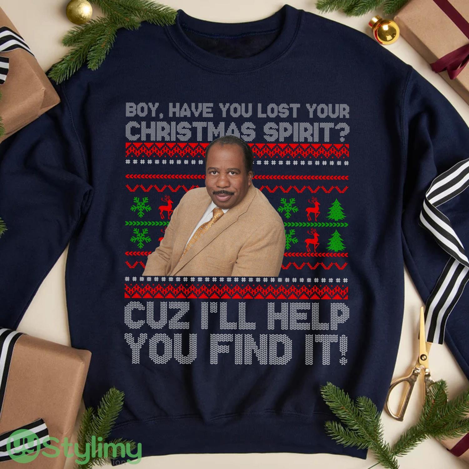 Boy Have You Lost Your Christmas Spirit Cuz I'll Help You Find It Sweatshirt 3 boy have you lost your christmas spirit cuz ill help you find it sweatshirt