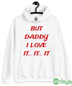 But daddy I love it shirt - 18500 Unisex Heavy Blend Hooded Sweatshirt-1