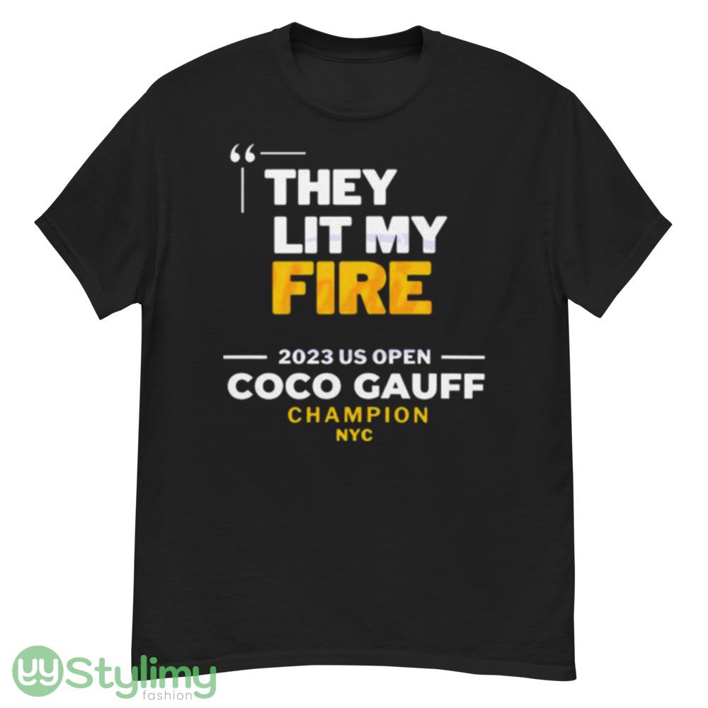 Coco Gauff They Lit My Fire 2023 US Open Champion NYC shirt 2 Coco Gauff They Lit My Fire 2023 US Open Champion NYC shirt - G500 Men’s Classic T-Shirt