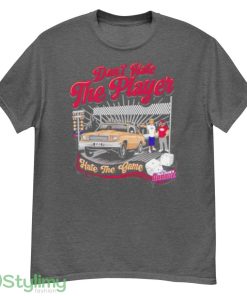 Don’t hate the player hate the game shirt - G500 Men’s Classic T-Shirt-1