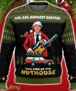 Hap, Hap, Happiest Sweater this Side of the Nuthouse National Lampoon's Christmas Vacation Ugly Christmas Sweater Unisex Christmas Gift Product Photo 1