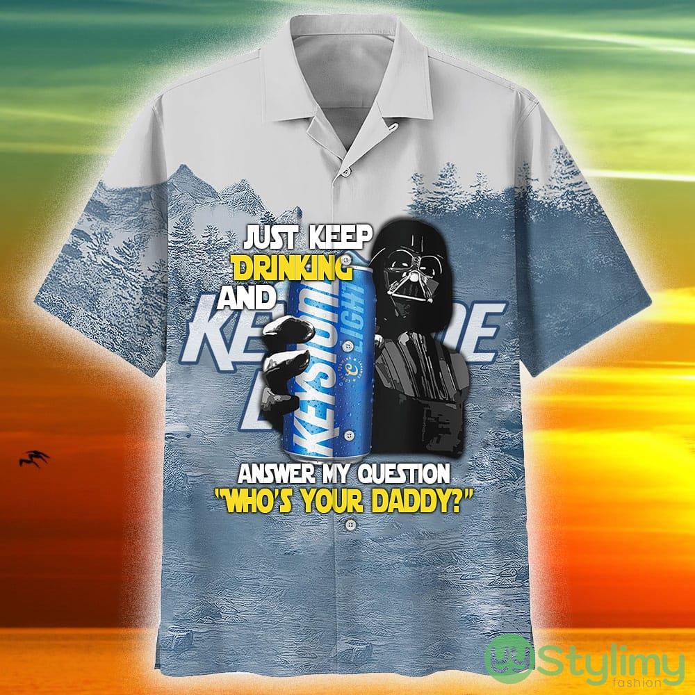 Keystone Light Just Keep Drinking Father’s Day Hawaii Shirt Gift For Men And Women 2 Keystone Light Just Keep Drinking Father’s Day Hawaii Shirt Gift For Men And Women - Keystone Light Just Keep Drinking Father’s Day Hawaii Shirt Gift For Men And Women