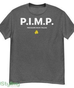 P.I.M.P. pressure in my palms shirt - G500 Men’s Classic T-Shirt-1