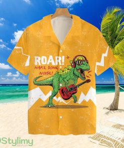 Roar Make Some Noise Dinosaur Hawaiian Shirt For Men And Women Product Photo 1