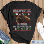 Belsnickel Impish Or Admirable Movie Quotes T-shirt, Dwight Schrute Christmas Sweatshirts - Ladies T-Shirt