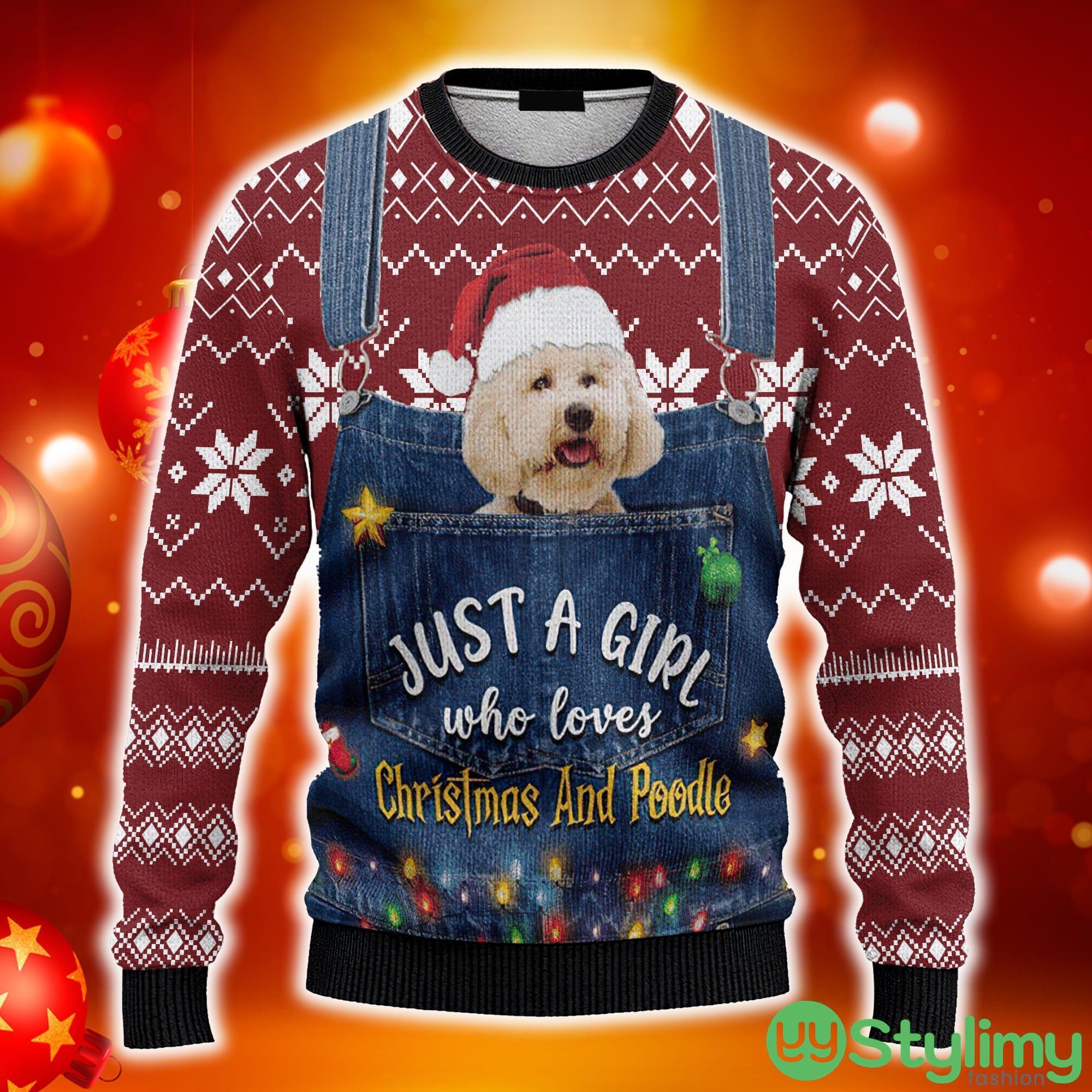 Just A Girl Who Loves And Poodle Ugly Christmas 3D Sweater AOP 5 Just A Girl Who Loves And Poodle Ugly Christmas 3D Sweater AOP - Just A Girl Who Loves And Poodle Ugly Christmas Sweater_1