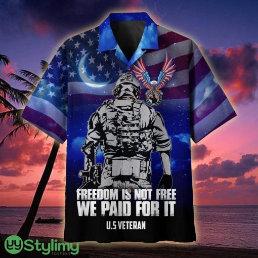 US Veteran Freedom Is Not Free We Paid For It Veteran Hawaiian Shirt - US Veteran Freedom Is Not Free We Paid For It Hawaiian Shirt For Veterans