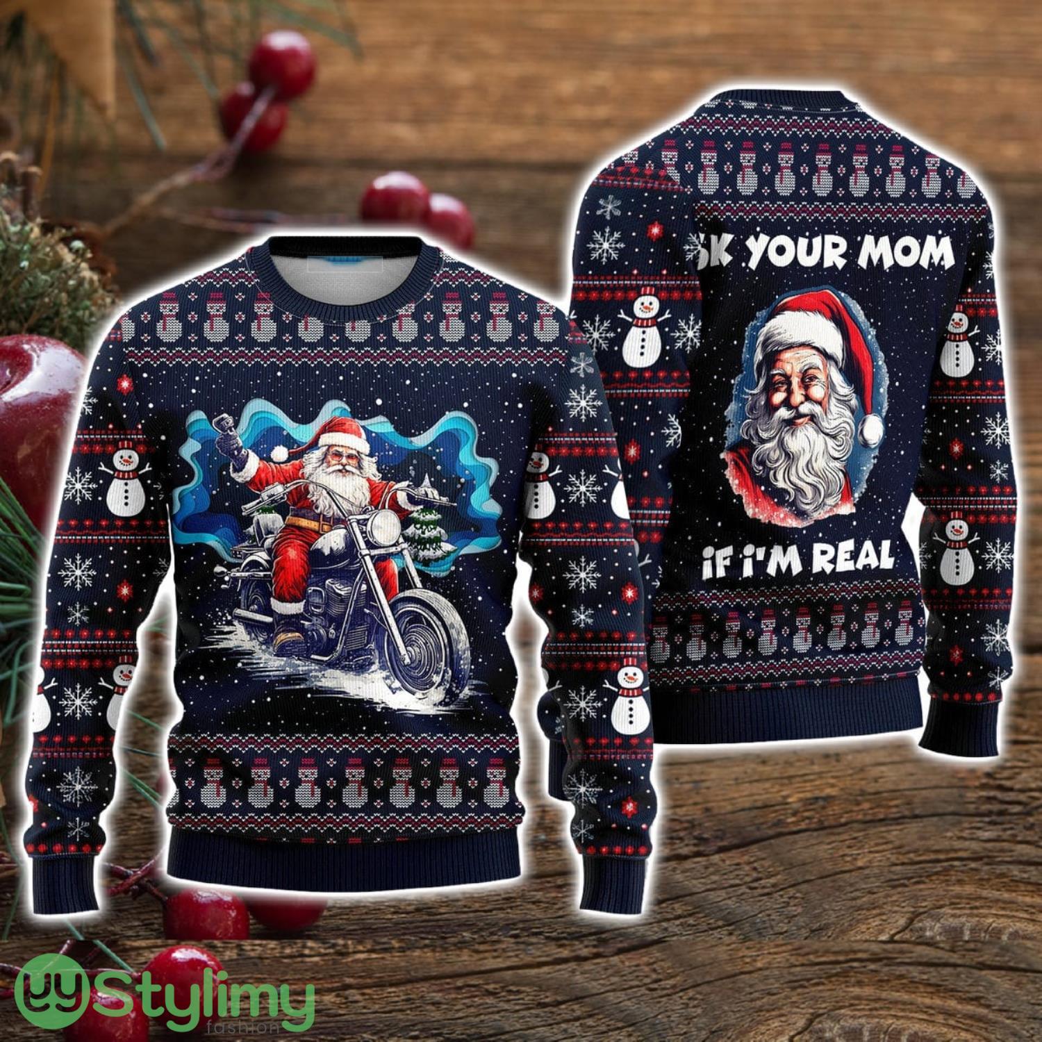 Ask Your Mom If I'm Real Funny Santa Ugly Christmas Sweater Christmas Holiday Gift For Men And Women 3 ask your mom if im real funny santa ugly christmas sweater christmas holiday gift for men and women