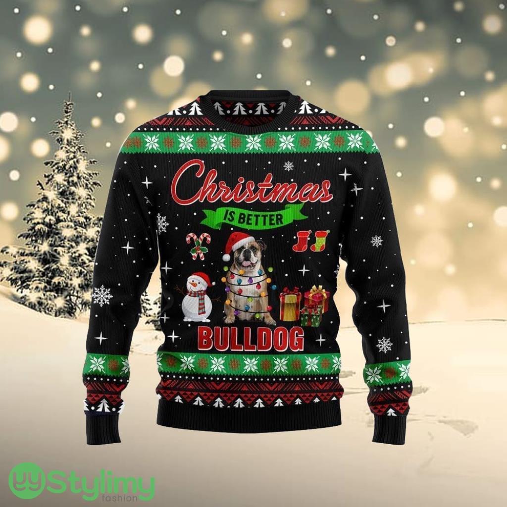Christmas Is Better With Bulldog Ugly Christmas Sweater 3 Christmas Is Better With Bulldog Ugly Christmas Sweater Product Photo 1