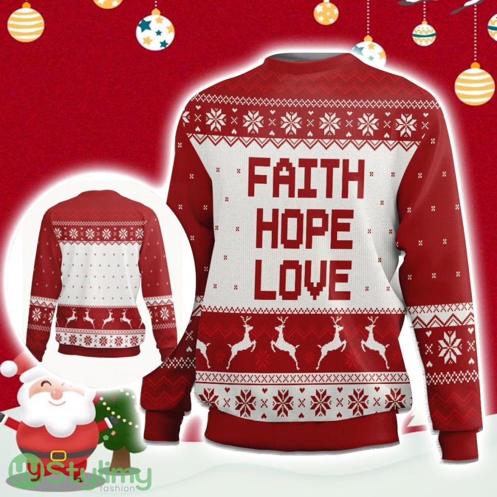 Faith Hope Ugly Christmas Sweater Gift Christmas 3 Faith Hope Ugly Christmas Sweater Gift Christmas Product Photo 1