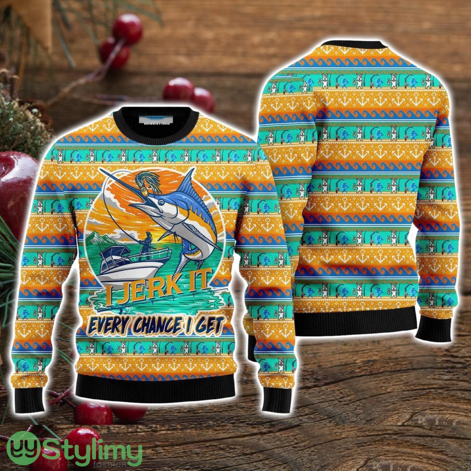 Fishing I Jerk It Every Change I Get Ugly Christmas Sweater Christmas Holiday Gift For Men And Women 3 Fishing I Jerk It Every Change I Get Ugly Christmas Sweater Christmas Holiday Gift For Men And Women Product Photo 1