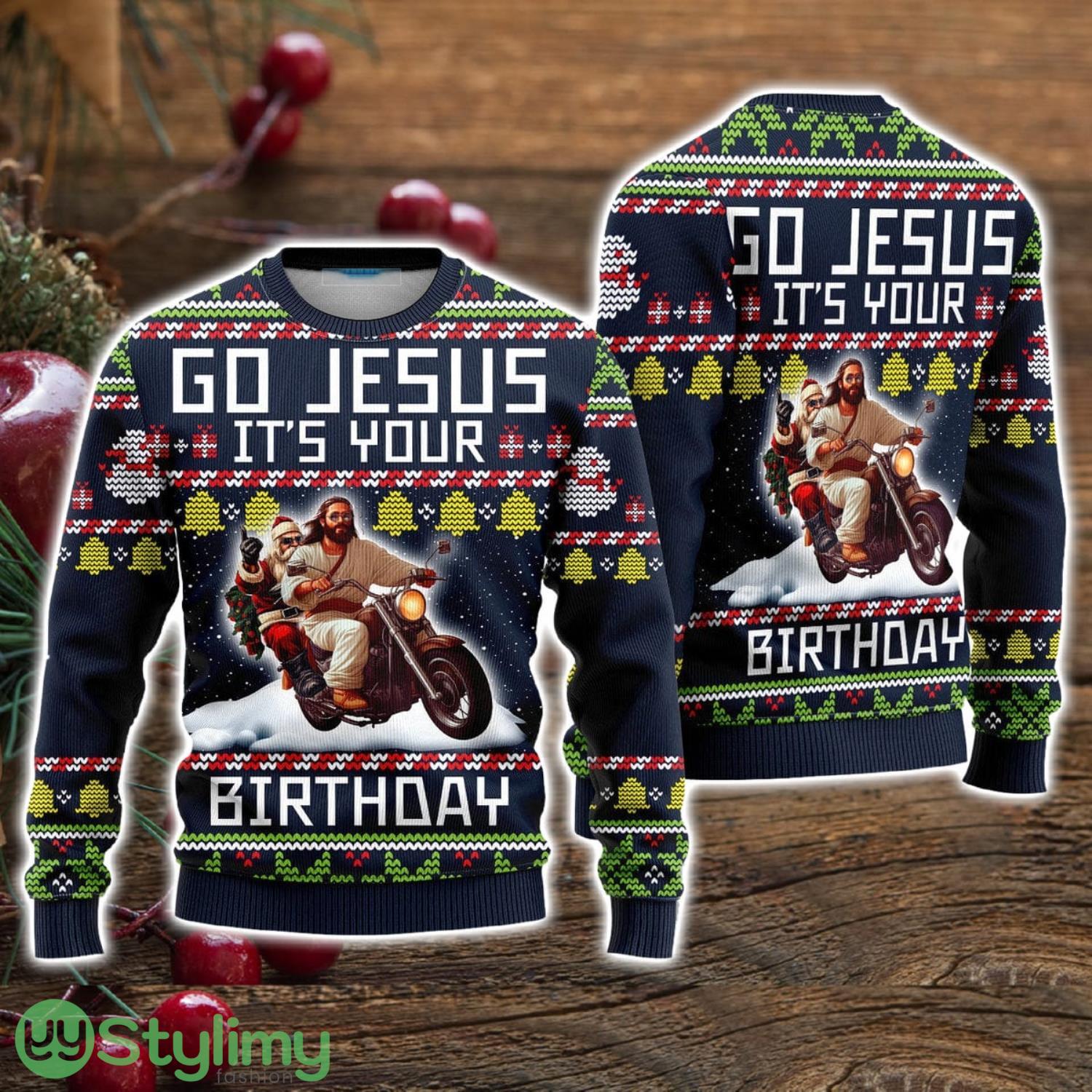 Go Jesus It's Your Birthday Santa Jesus Riding Motorbike Ugly Christmas Sweater Christmas Holiday Gift For Men And Women 3 go jesus its your birthday santa jesus riding motorbike ugly christmas sweater christmas holiday gift for men and women