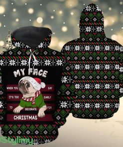 Pug My Face Hoodie 3D All Over Print Gift For Christmas Product Photo 1