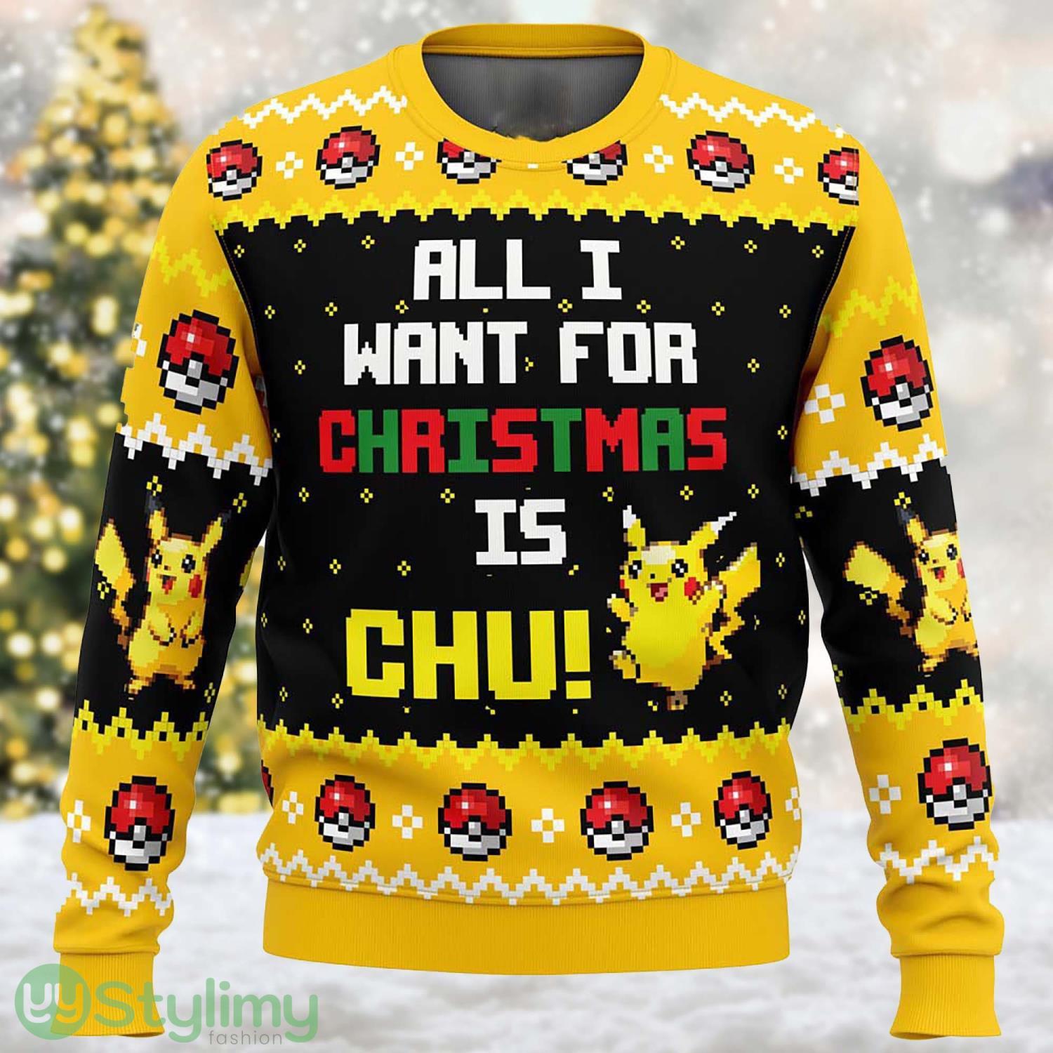 All I Want For Christmas Is Chu Ugly Christmas Sweater 2 All I Want For Christmas Is Chu Ugly Christmas Sweater Product Photo 1