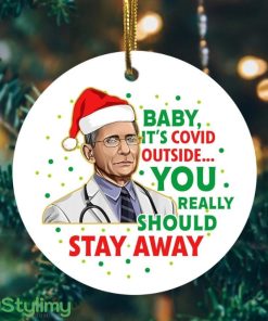 Dr. Fauci Christmas Baby Its Covid Outside Ornament Product Photo 1