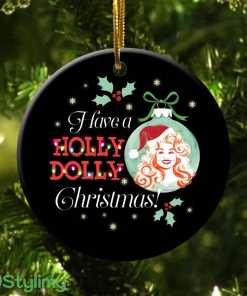 Have A Holly Dolly Christmas Ornament Xmas Tree Hanging Product Photo 1