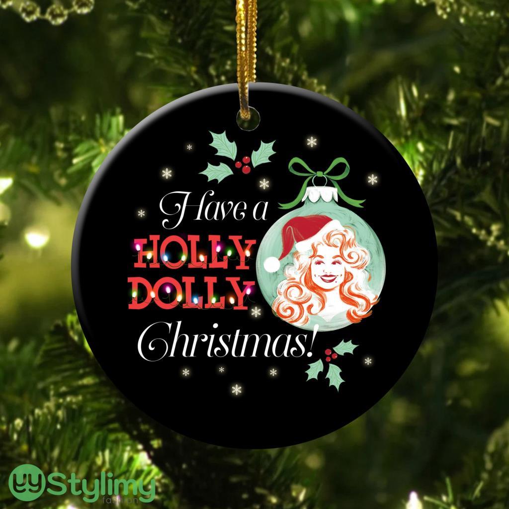 Have A Holly Dolly Christmas Ornament Xmas Tree Hanging 2 Have A Holly Dolly Christmas Ornament Xmas Tree Hanging Product Photo 1