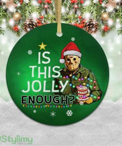 Jason Voorhees Friday 13th Ornaments Is This Jolly Enough Ornament Christmas Product Photo 1