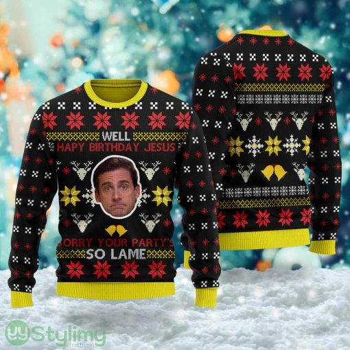 Well Happy Birthday Jesus Sorry Your Party’s So Lame Ugly Christmas Sweater Christmas Sweater For Men And Women