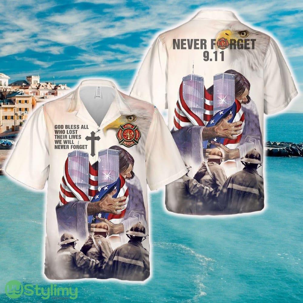 Never Forget 9.11 Hawaiian Shirt 2 Never Forget 9.11 Hawaiian Shirt - Never Forget 9.11 Hawaiian Shirt