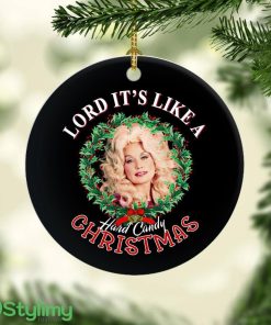 Lord Its Like A Hard Candy Christmas Dolly Parton Ornament Product Photo 1