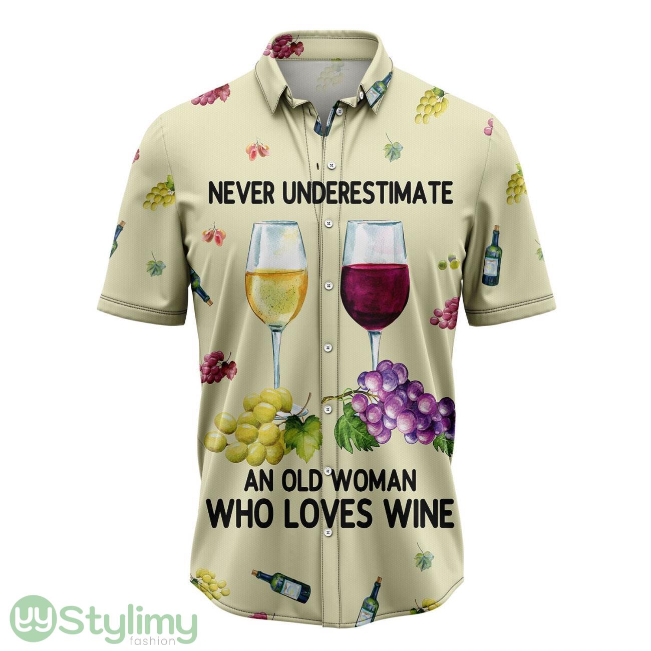 Never Underestimate An Old Woman Who Loves Wine Hawaiian Shirt Short Sleeves Shirt Beach Gift 2 Never Underestimate An Old Woman Who Loves Wine Hawaiian Shirt Short Sleeves Shirt Beach Gift Product Photo 1