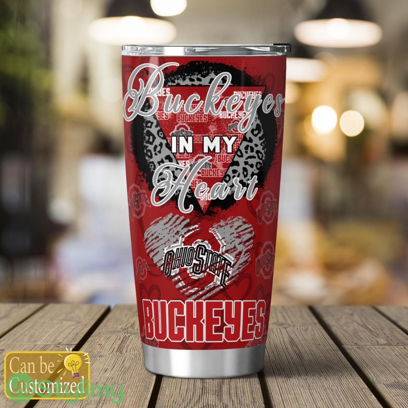 Ohio State Buckeyes is my Love Personalized Tumbler Cute Gift 4 Ohio State Buckeyes is my Love Personalized Tumbler Cute Gift Product Photo 1