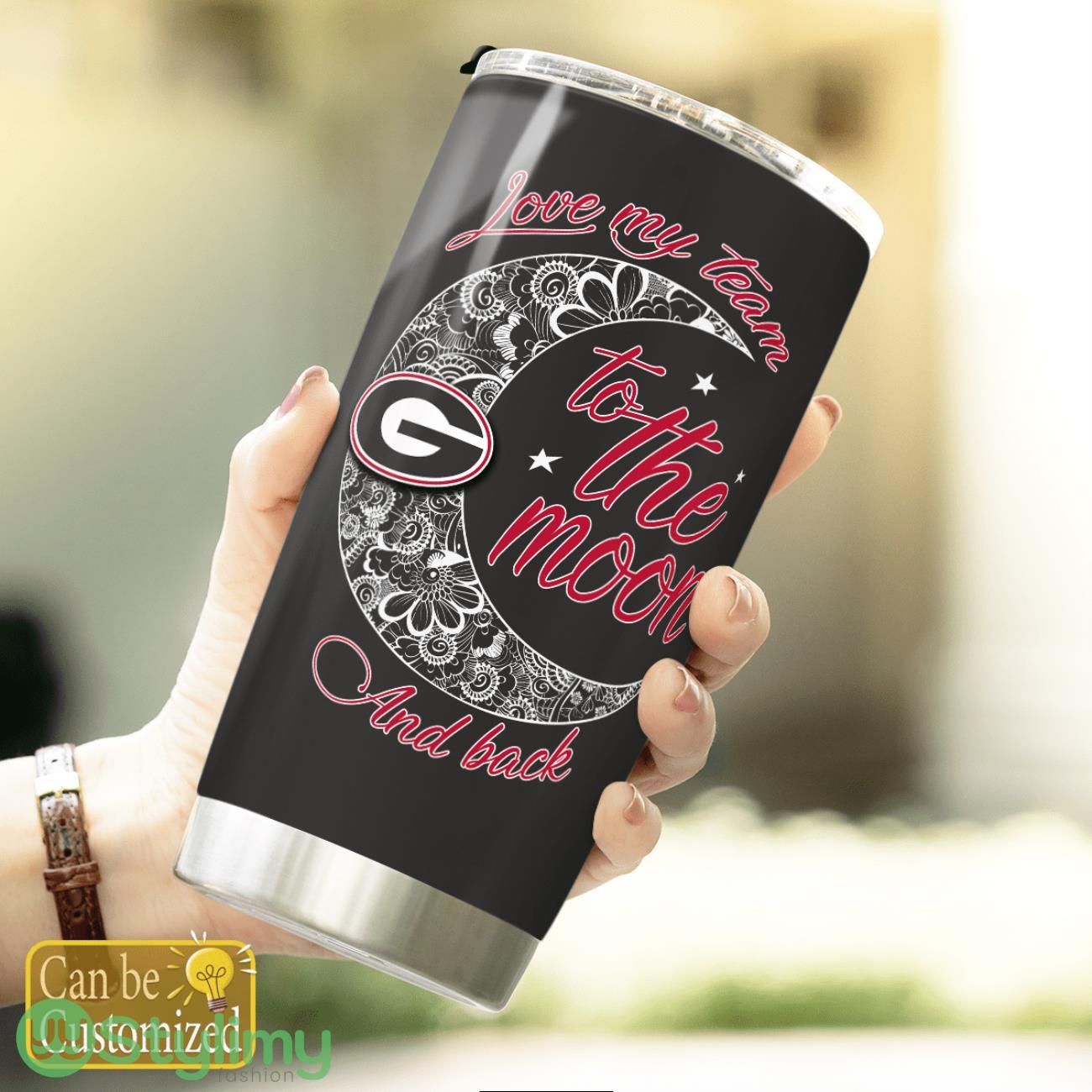Personalized Georgia Bulldogs Love My Team To The Moon Tumbler Cute Gift 3 Personalized Georgia Bulldogs Love My Team To The Moon Tumbler Cute Gift Product Photo 3