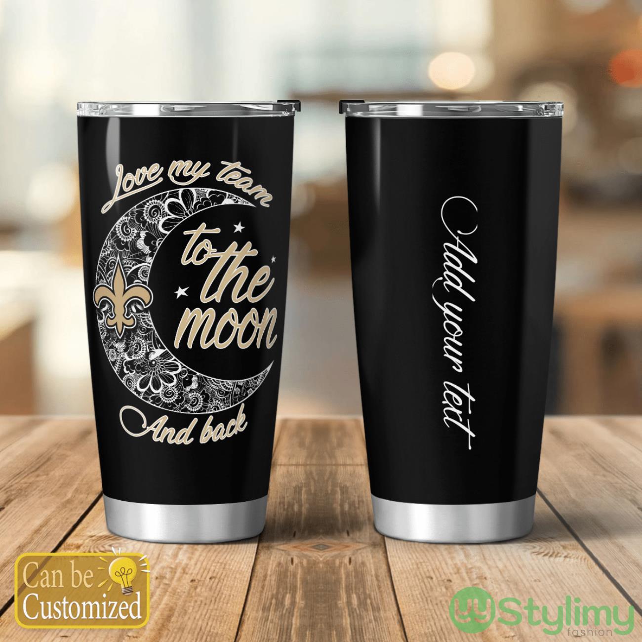 Personalized New Orleans Saints Love My Team To The Moon Tumbler Cute Gift 3 Personalized New Orleans Saints Love My Team To The Moon Tumbler Cute Gift Product Photo 1