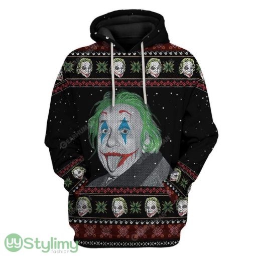 Ugly Albert Einstein Joker Custom Hoodie 3D Alll Over Print Gift For Christmas