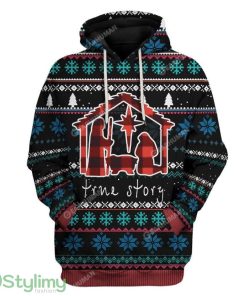 Ugly Christmas True Story Custom Hoodie 3D Alll Over Print Gift For Christmas Product Photo 1