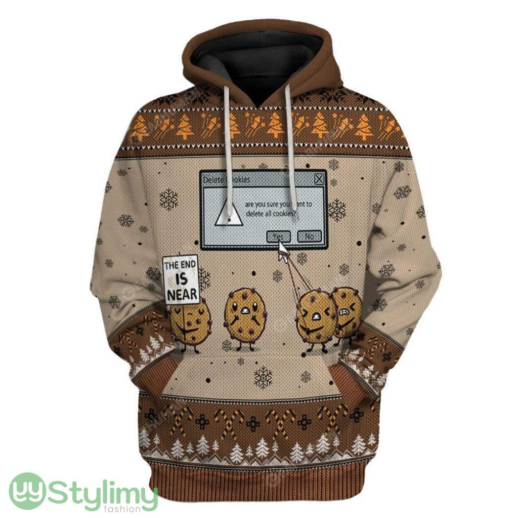 Ugly The End Is Near Delete Holiday Cookies Christmas Custom Hoodie 3D Alll Over Print Gift For Christmas 6 Ugly The End Is Near Delete Holiday Cookies Christmas Custom Hoodie 3D Alll Over Print Gift For Christmas Product Photo 1
