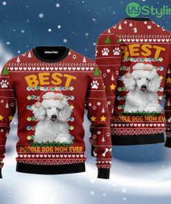 Best Poodle Dog Mom Ever Ugly Christmas Sweater 3D Best Gift Christmas Product Photo 1